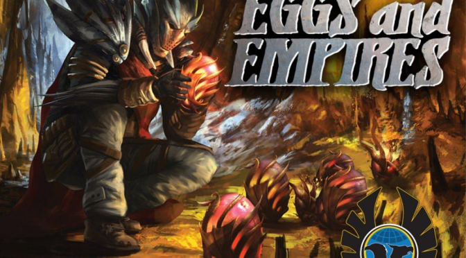 Eggs and Empires