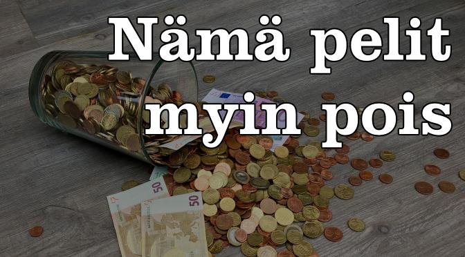 Nämä pelit myin pois