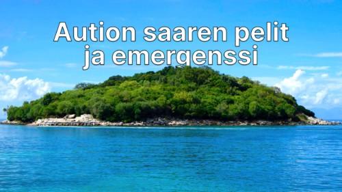 Aution saaren pelit ja emergenssi